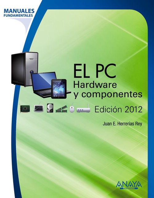 PC HARDWARE Y COMPONENTES 2012,EL
