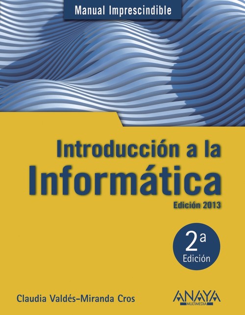 INTRODUCCION A LA INFORMATICA 2013