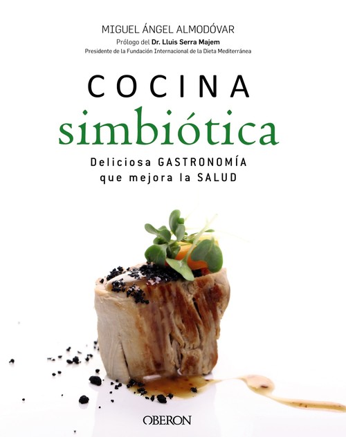COCINA SIMBIOTICA COMO NUTRIR Y HACER FELIZ A TU SEGUNDO C