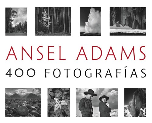 ANSEL ADAMS 400 FOTOGRAFIAS