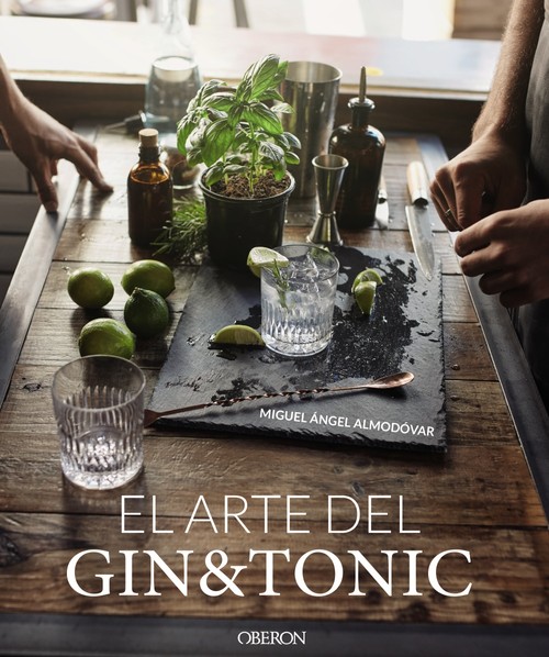 ARTE DEL GIN TONIC, EL. EDICION ACTUALIZADA