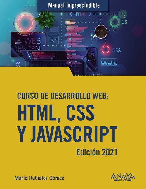 CURSO DE DESARROLLO WEB. HTML, CSS Y JAVASCRIPT. EDICION 202