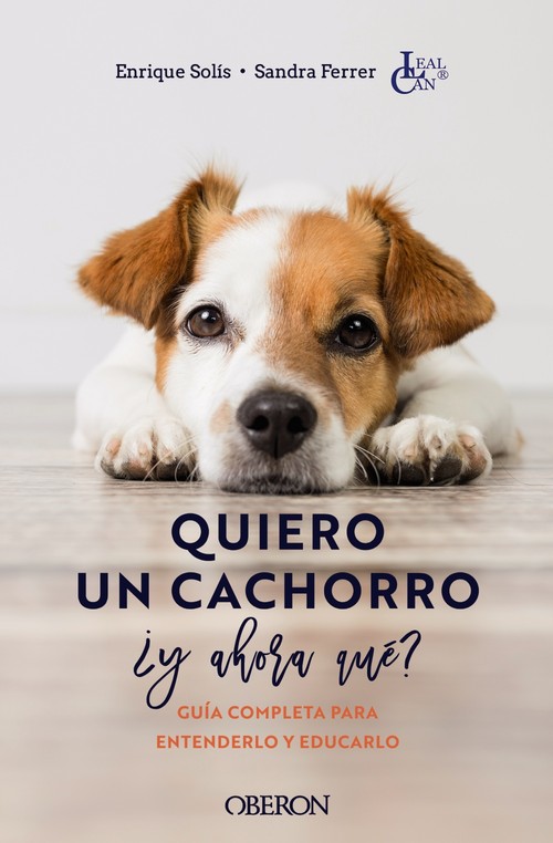 QUIERO UN CACHORRO, �Y AHORA QUE?