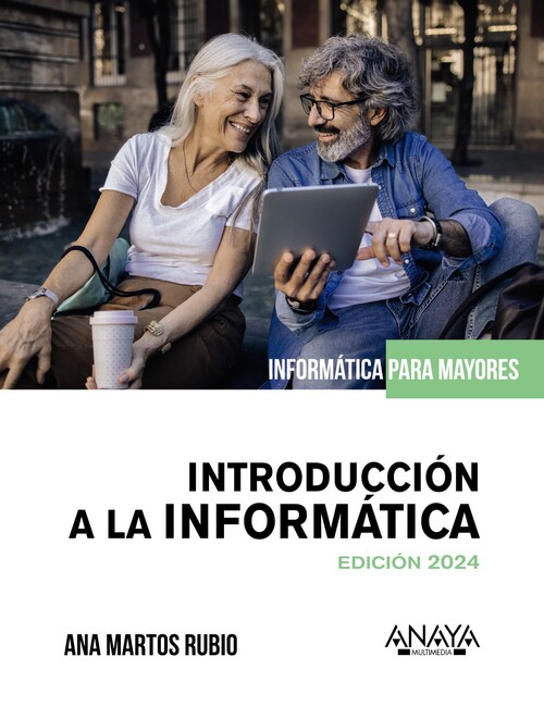 INTRODUCCIN A LA INFORMATICA PARA MAYORES.ED.2012