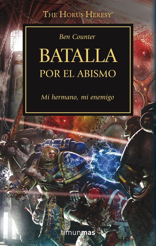THE HORUS HERESY N� 08/54 BATALLA POR EL ABISMO