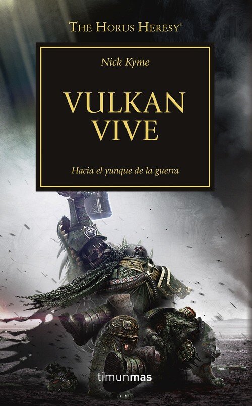 THE HORUS HERESY N� 26/54 VULKAN VIVE