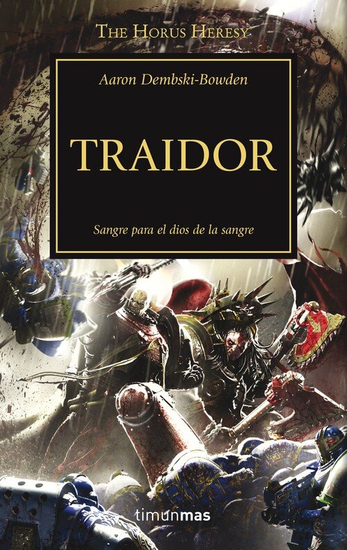 THE HORUS HERESY N� 24/54 TRAIDOR