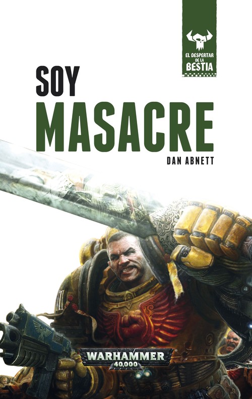 DESPERTAR DE LA BESTIA N� 01/10 SOY MASACRE, EL