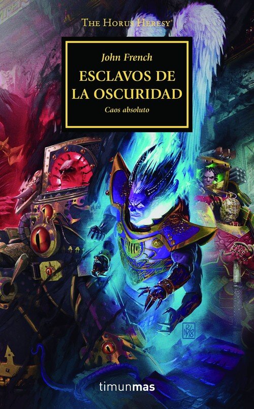 THE HORUS HERESY N� 51/54 ESCLAVOS DE LA OSCURIDAD