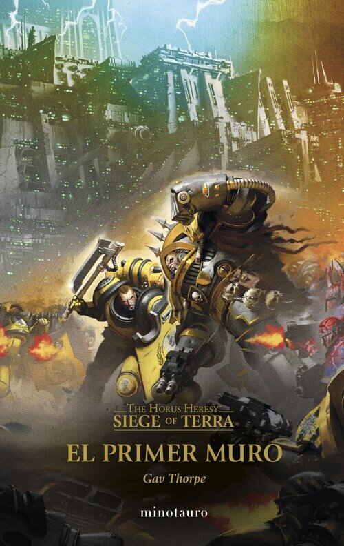 THE HORUS HERESY: SIEGE OF TERRA N� 03 EL PRIMER MURO