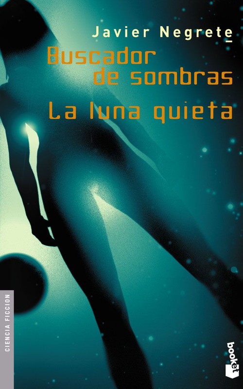 BUSCADOR DE SOMBRAS / LA LUNA QUIETA