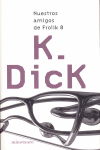 NUESTROS AMIGOS DE FROLIK 8