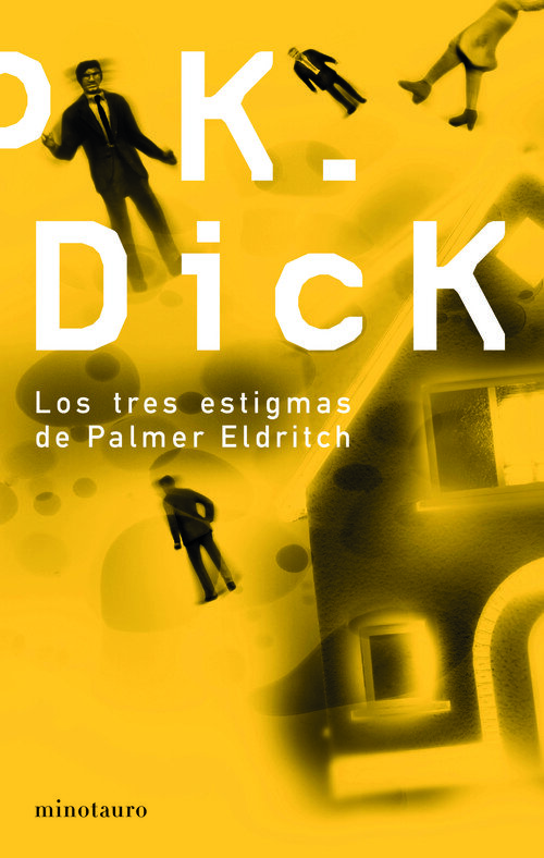 TRES ESTIGMAS DE PALMER ELDRITCH