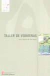 TALLER DE VIDRIERAS-NO FONDO
