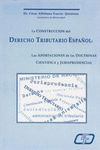 CONSTRUCCION DEL DERECHO TRIBUTARIO ESPA�OL,LA