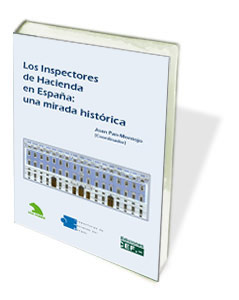 INSPECTORES DE HACIENDA EN ESPA�A: UNA MIRADA HISTORICA,LOS