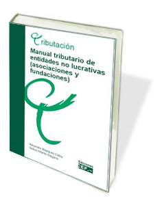 MANUAL TRIBUTARIO DE ENTIDADES NO LUCRATIVAS (ASOCIACIONES Y