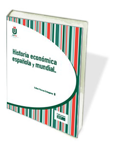 HISTORIA ECONOMICA ESPA�OLA Y MUNDIAL