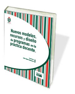 NUEVOS MODELOS, RECURSOS Y DISE�O DE PROGRAMAS EN LA PR-CTIC