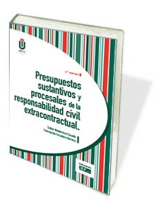 PRESUPUESTOS SUSTANTIVOS Y PROCESALES DE LA RESPONSABILIDAD