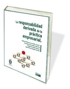 RESPONSABILIDAD DERIVADA DE LA PRACTICA EMPRESARIAL,LA