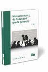 MANUAL PRACTICO DE FISCALIDAD PARTE GENERAL 2 EDICION