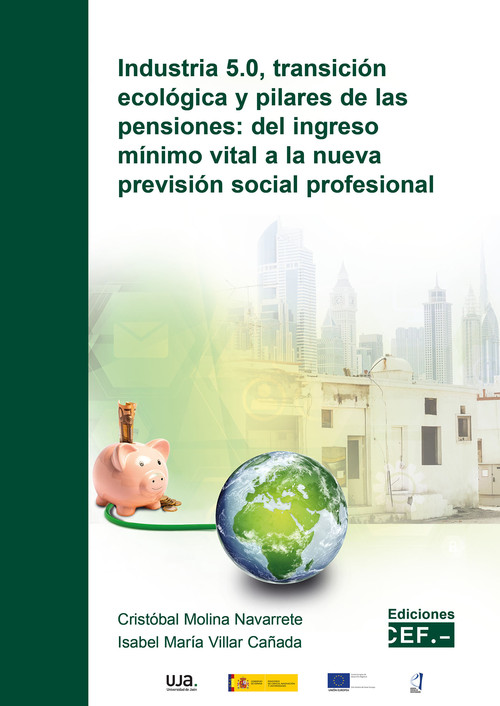 INDUSTRIA 5.0, TRANSICION ECOLOGICA Y PILARES DE LAS PENSION