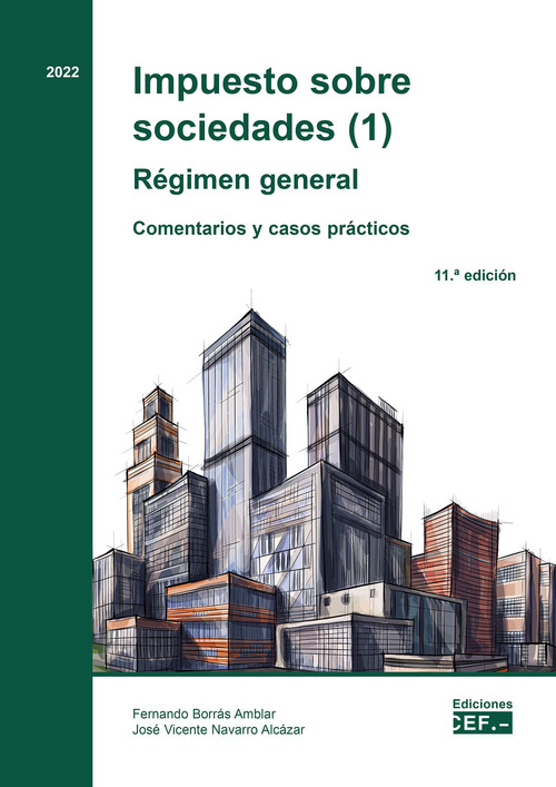 IMPUESTO SOBRE SOCIEDADES REGIMEN GENERAL (I)