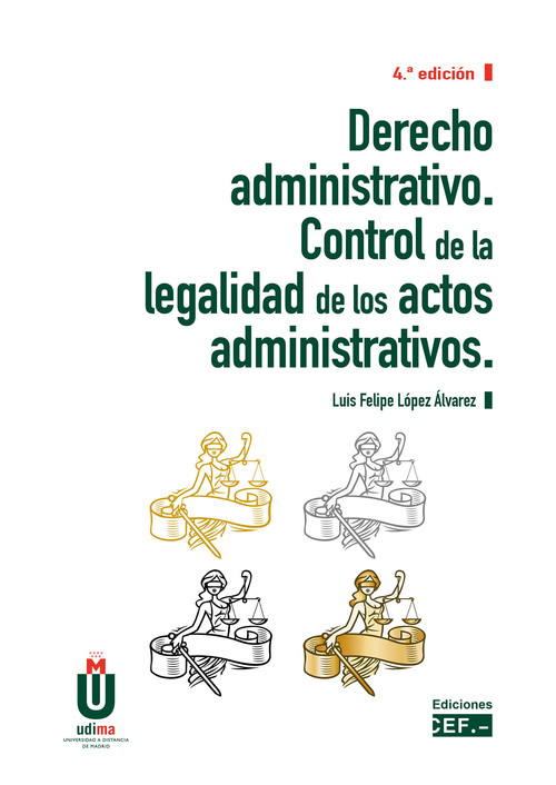 DERECHO ADMINISTRATIVO. CONTROL DE LA LEGALIDAD DE LOS ACTOS