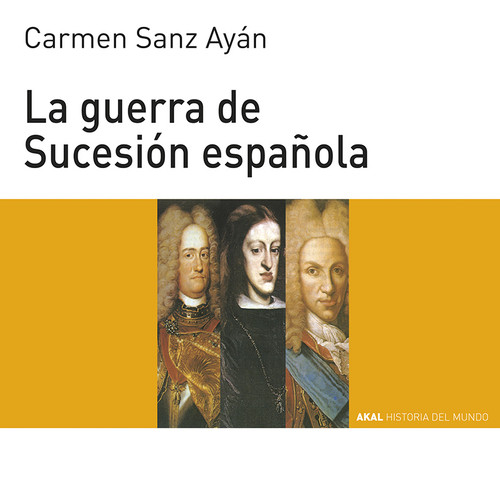 GUERRA DE SUCESION ESPA�OLA, LA