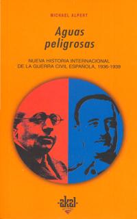 AGUAS PELIGROSAS-NUEVA HIST.GUERRA CIV