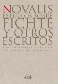 ESTUDIOS SOBRE FICHTE Y OTROS