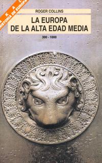 EARLY MEDIEVAL EUROPE, 300-1000