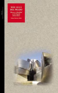 MAS ALLA DEL PRADO-MUSEO E IDENTIDAD
