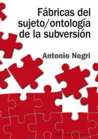 FABRICAS DEL SUJETO / ONTOLOGIA DE LA SUBVERSION