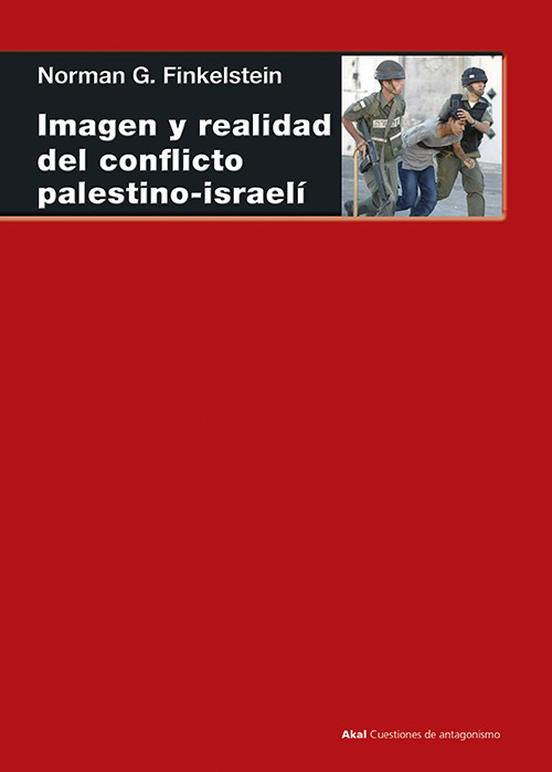 IMAGEN Y REALIDAD CONFLICTO PALESTINO