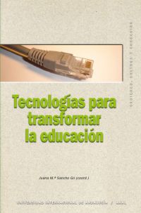 TECNOLOGIAS PARA TRANSFORMAR LA EDUCACION