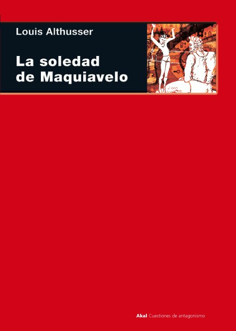 SOLEDAD DE MAQUIAVELO, LA