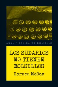 SUDARIOS NO TIENEN BOLSILLOS, LOS