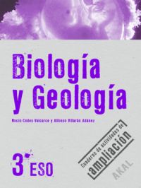 BIOLOGIA Y GEOLOGIA 3� ESO. CUADERNO DE ACTIVIDADES DE AMPLI