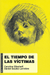 TIEMPO DE LAS VICTIMAS, EL