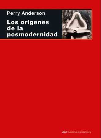 ORIGENES DE LA POSMODERNIDAD