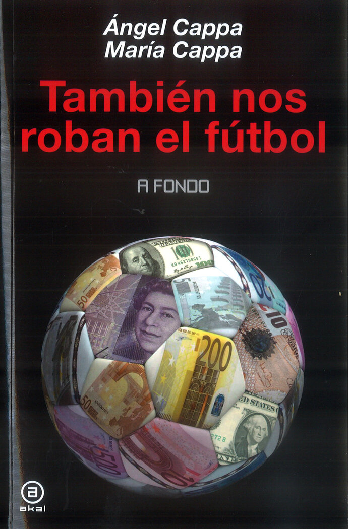 TAMBIEN NOS ROBAN EL FUTBOL