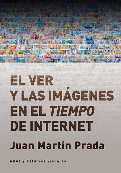 VER Y LAS IMAGINES EN EL TIEMPO DE INTERNET