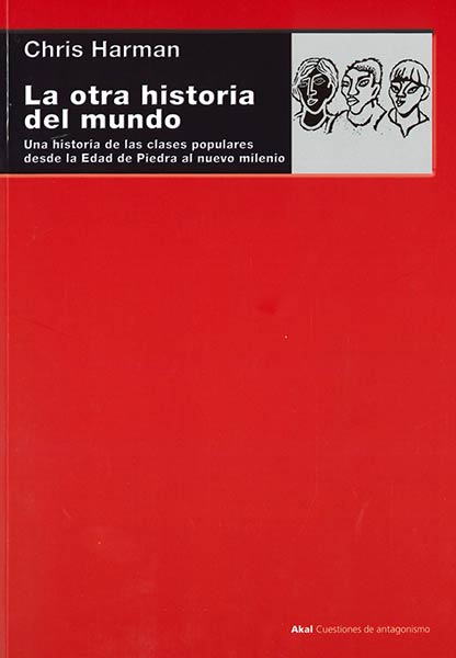 OTRA HISTORIA DEL MUNDO, LA. UNA HISTORIA DE LAS CLASES POP