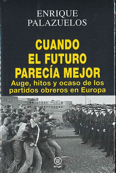 CUANDO EL FUTURO PARECIA MEJOR