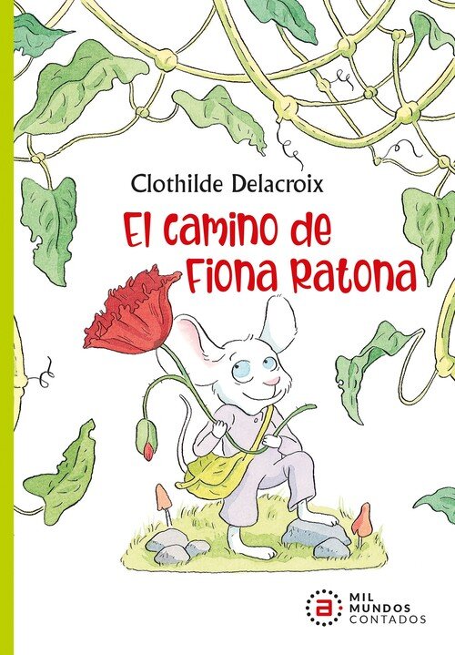 CAMINO DE FIONA RATONA, EL