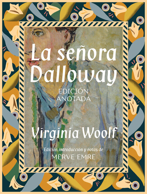 SE�ORA DALLOWAY, LA. EDICION ANOTADA