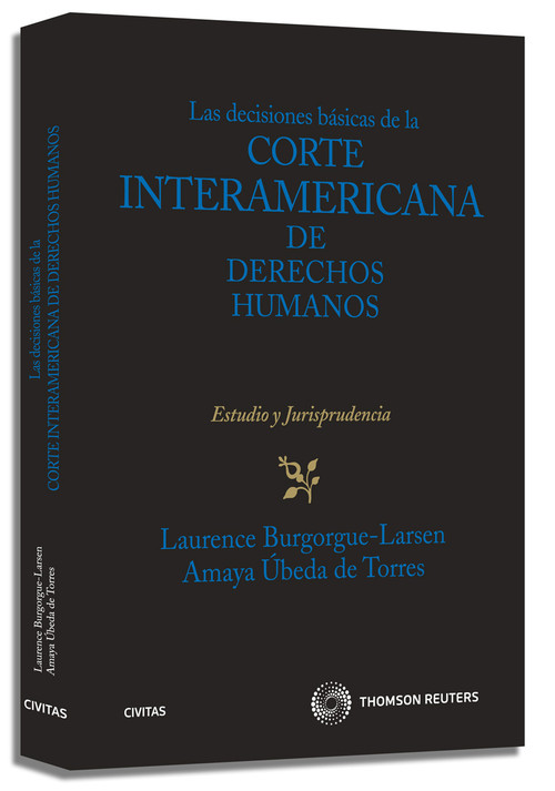 DECISIONES BASICAS DE LA CORTE INTERAMERICANA DE DERECHOS HU