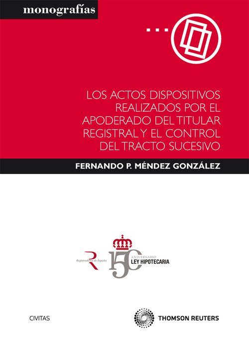 ACTOS DISPOSITIVOS REALIZADOS POR EL APODERADO DEL TITULAR R